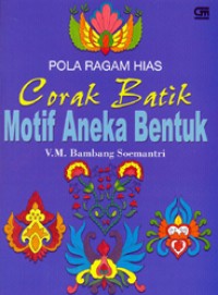 Pola Ragam Hias Corak Batik Motif Aneka Bentuk