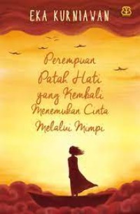 Image of Perempuan Patah Hati Yang Kembali Menemukan Cinta Melalui Mimpi (e-book)