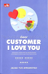 Image of Dear Customer I Love You