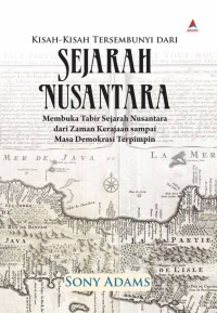 Kisah Kisah Tersembunyi Dari Sejarah Nusantara