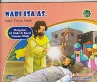 Nabi Isa AS Lahir Tanpa Ayah