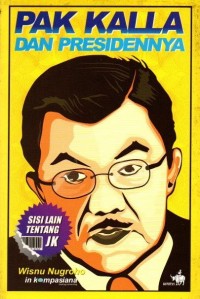 Image of Pak Kalla Dan Presidennya