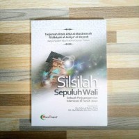 Silsilah Sepuluh Wali Sebuah Perjuangan dan Islamisasi di tanah Jawa