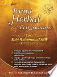 Terapi Herbal & Pengobatan Cara Nabi Muhammad SAW