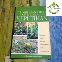 Tumbuhan Obat Untuk Mengatasi Keputihan