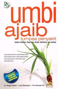 Umbi Ajaib Tumpas Penyakit