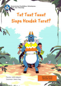 Image of Tut Tuut Tuuut Siapa Hendak Turut (e-book)