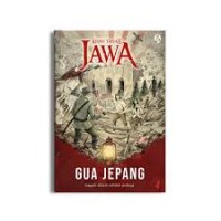 Kisah Tanah Jawa Gua Jepang